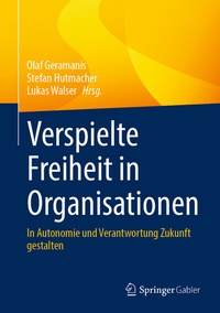 Abbildung von: Verspielte Freiheit in Organisationen - Springer Gabler