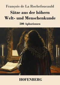 Abbildung von: Saetze aus der hoehern Welt- und Menschenkunde - Henricus - Edition Deutsche Klassik GmbH, Berlin