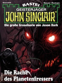 Abbildung von: John Sinclair 2448 - Bastei Lübbe