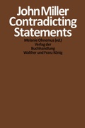 Cover: John Miller. Contradicting Statements - K&ouml;nig, Walther
