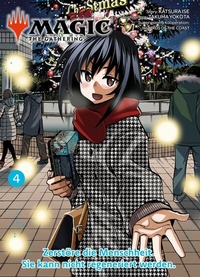 Abbildung von: MAGIC - THE GATHERING, Band 4 - Zerstöre die Menschheit. Sie kann nicht regeneriert werden - Panini Manga