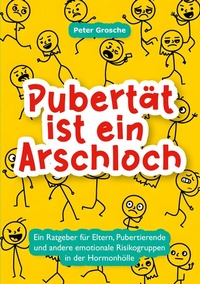 Enlarge image Cover: Pubertät ist ein Arschloch - BoD - Books on Demand