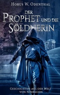 Cover: Der Prophet und die S&ouml;ldnerin - BoD - Books on Demand