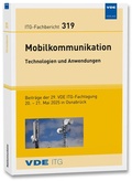Cover: ITG-Fb. 319: Mobilkommunikation - Technologien und Anwendungen - VDE Verlag