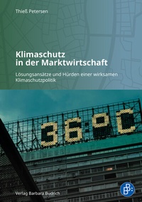 Abbildung von: Klimaschutz in der Marktwirtschaft - Verlag Barbara Budrich