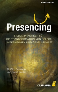 Abbildung von: Presencing - Carl-Auer Verlag