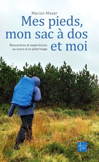 Abbildung von: Mes pieds, mon sac à dos et moi - Erlanger Verlag für Mission und Ökumene