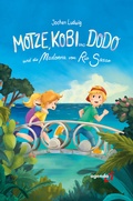 Cover: Motze, Kobi und Dodo und die Madonna vom Rio Sasso - agenda M&uuml;nster