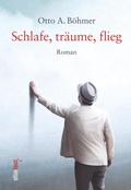 Cover: Schlafe, tr&auml;ume, flieg - edition faust