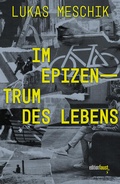 Cover: Im Epizentrum des Lebens - edition faust