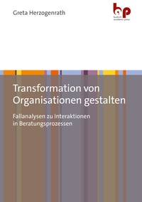 Abbildung von: Transformation von Organisationen gestalten - Budrich Academic Press