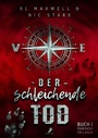 Cover: Der schleichende Tod - dead soft verlag