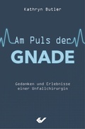 Cover: Am Puls der Gnade - Christliche Verlagsgesellschaft