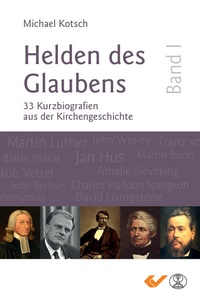 Abbildung von: Helden des Glaubens Band 1 - Christliche Verlagsgesellschaft