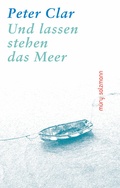 Cover: Und lassen stehen das Meer - Muery Salzmann