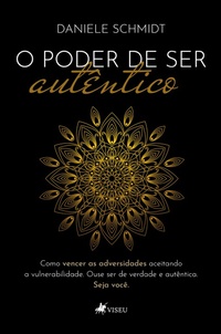 Enlarge image Cover: O Poder de Ser Autêntico - Viseu
