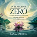 Cover: In search of zero : 17 Vedic Meditation Techniques for Inner Stillness and Enlightenment - White Light publishers
