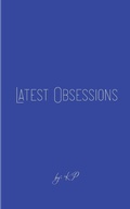 Cover: Latest Obsessions - Libresco Feeds Private Limited