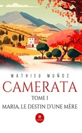 Cover: Camerata - Tome 1 - Le Lys Bleu &Eacute;ditions