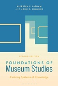 Cover: Foundations of Museum Studies - Bloomsbury Academic USA