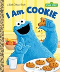 Cover: I Am Cookie (Sesame Street) - Golden Books Publishing Company, Inc.