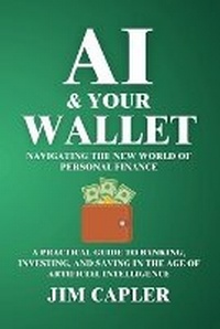 Abbildung von: AI & Your Wallet - Jim Capler