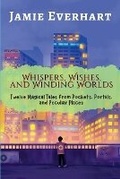 Cover: Whispers, Wishes, and Winding Worlds - WonderNest Stories