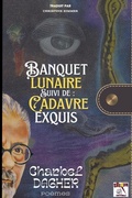 Cover: Banquet lunaire Suivi de - SULFUR EDITIONS