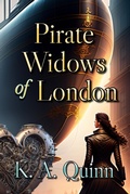 Cover: Pirate Widows of London: A Steampunk Novella (Dame Millie's Steampunk Adventures, #2) - K. A. Quinn