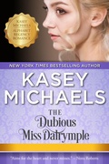 Cover: The Dubious Miss Dalrymple (Alphabet Regency Romance) - Kasey Michaels