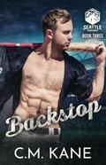 Cover: Backstop (Seattle Cascades, #3) - C.M. Kane