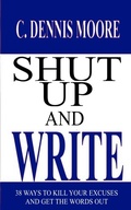 Cover: Shut Up and Write - Shrine Keepers Publishing