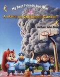 Cover: My Best Friends and me a story of childhood cancer - Bookbaby