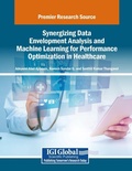 Cover: Synergizing Data Envelopment Analysis and Machine Learning for Performance Optimization in Healthcare - Engineering Science Reference