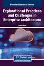 Cover: Exploration of Practices and Challenges in Enterprise Architecture - IGI Global
