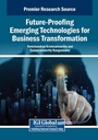 Cover: Future-Proofing Emerging Technologies for Business Transformation - IGI Global