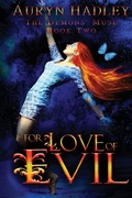 Cover: For Love of Evil - Spotted Horse Productions
