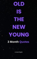 Cover: Old Is the New Young - Linda Wright