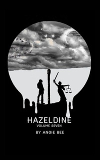 Enlarge image Cover: Hazeldine Volume Seven - Blurb