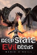 Cover: Deep State Evil Deeds - Xlibris Corporation