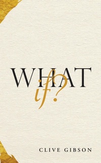 Enlarge image Cover: What If? - AuthorHouse UK