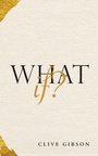 Cover: What If? - AuthorHouse