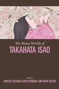 Cover: The Many Worlds of Takahata Isao - University of Hawai'i Press