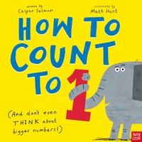 Enlarge image Cover: How to Count to One - NOSY CROW