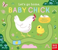 Enlarge image Cover: Let's Go Home, Baby Chick - NOSY CROW