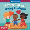 Cover: Mindful Tots: Loving Kindness (Bilingual Navajo & English) - Barefoot Books Ltd