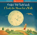 Cover: I Took the Moon for a Walk (Bilingual Navajo & English) - Barefoot Books Ltd