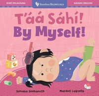 Abbildung von: By Myself! (Bilingual Navajo & English) - Barefoot Books Ltd