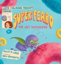 Cover: Super Fearo The Ant Superhero - Likes Publishing