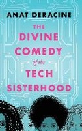 Cover: The Divine Comedy of the Tech Sisterhood - Mayavin Publishing